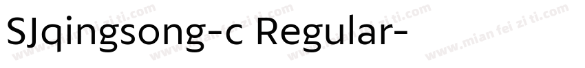 SJqingsong-c Regular字体转换